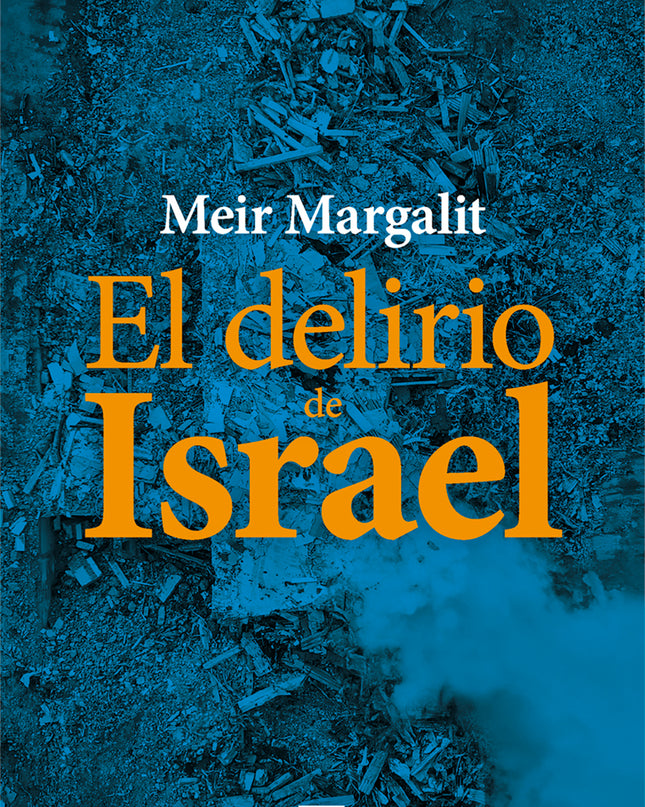 El Delirio De Israel