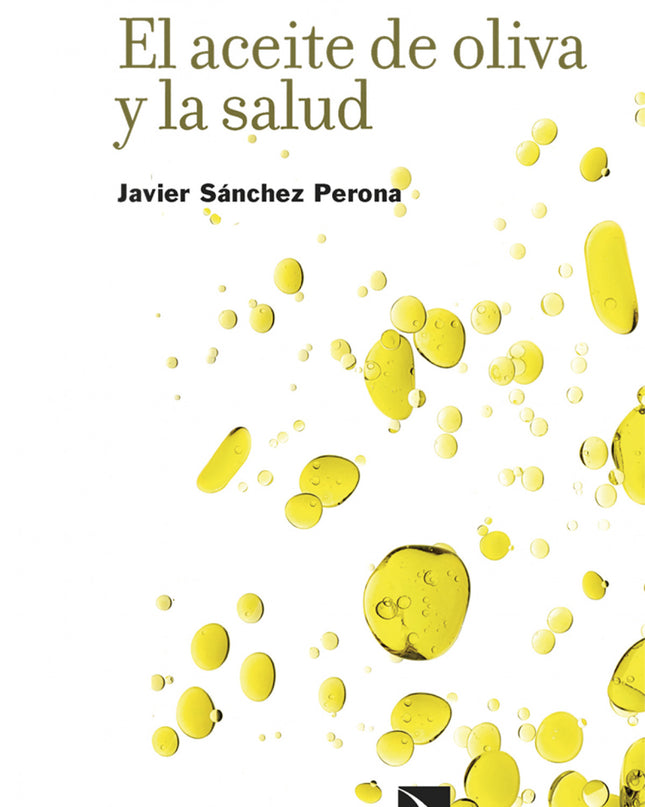 El Aceite De Oliva Y La Salud
