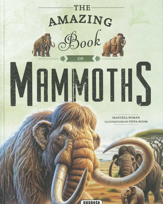The Amazing Book Of Mammoths