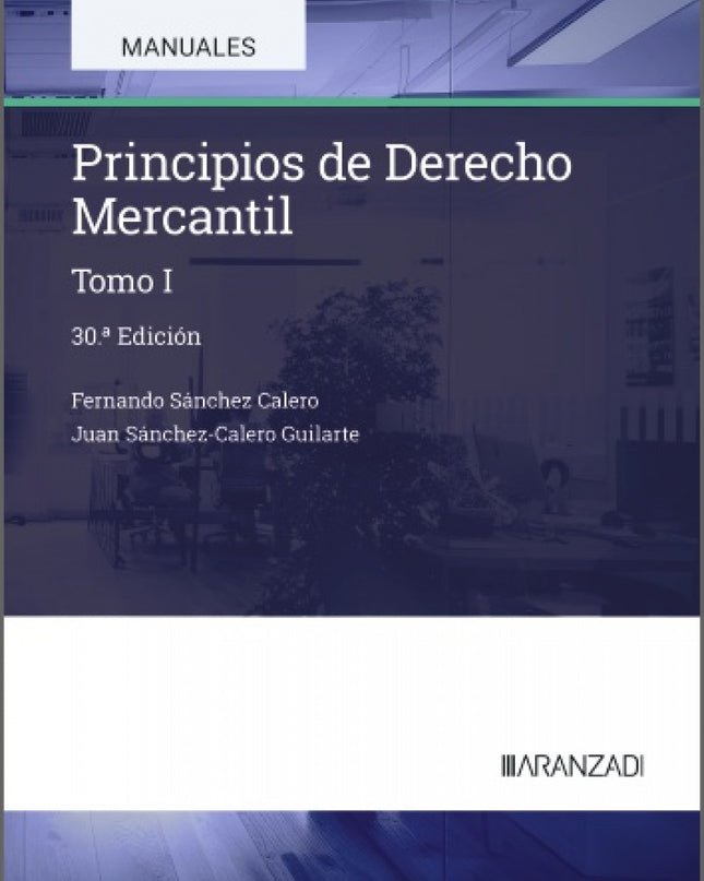 Principios De Derecho Mercantil (tomo I)