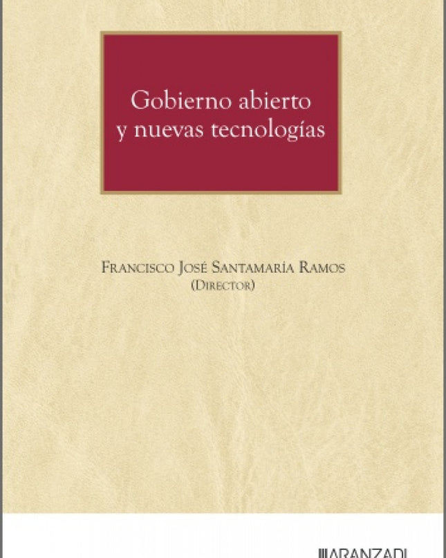 Gobierno Abierto Y Nuevas Tecnologias