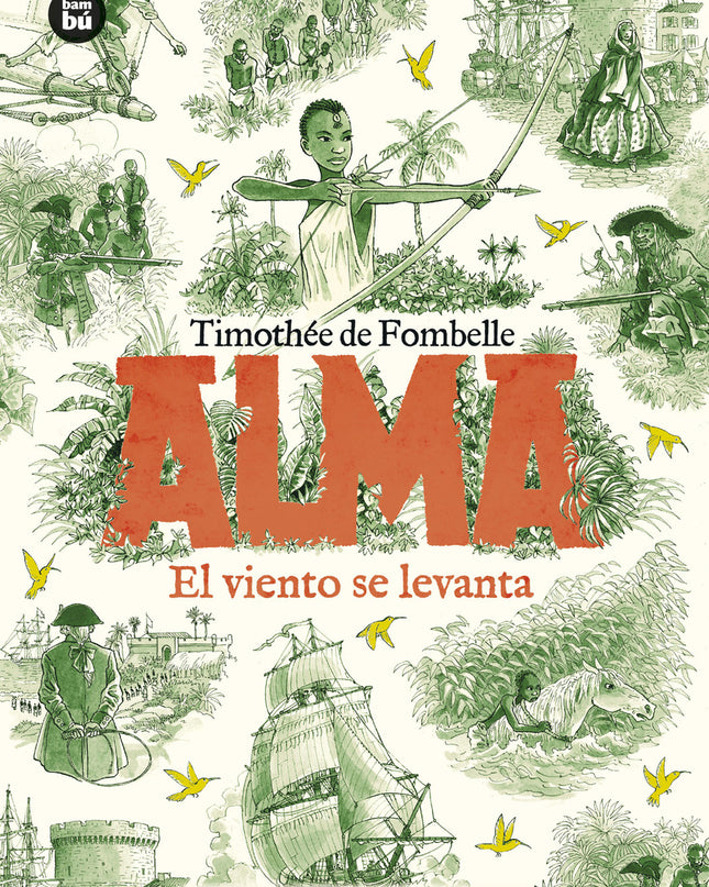 Alma. El Viento Se Levanta. Tomo 1