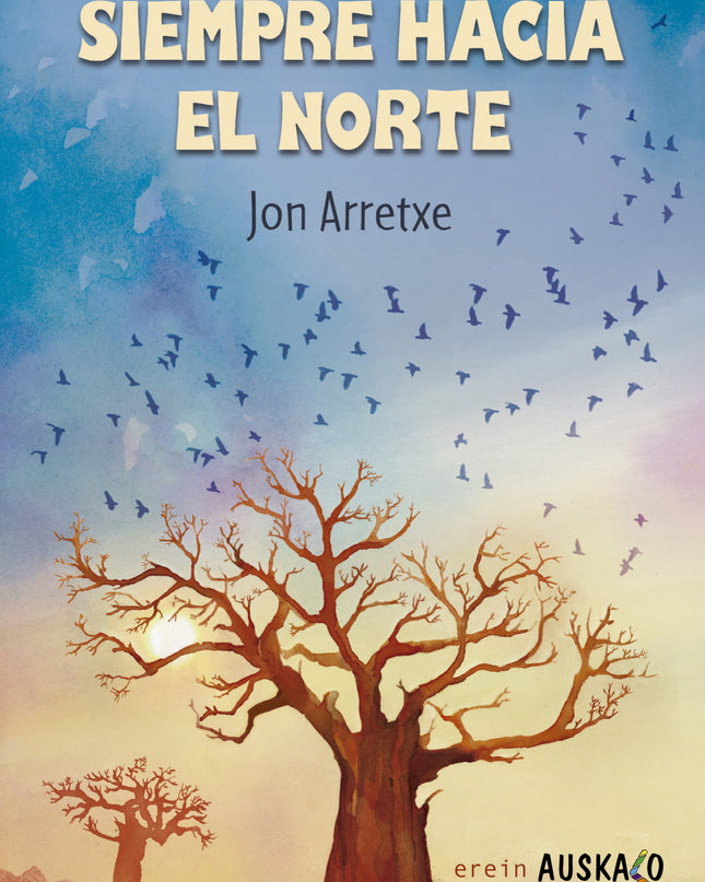 Siempre Hacia El Norte