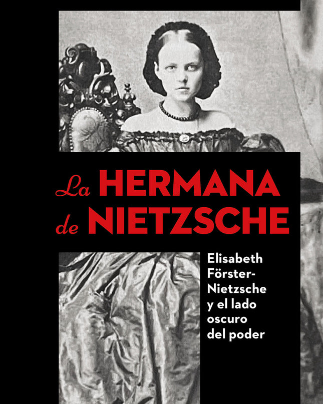 La Hermana De Nietzsche
