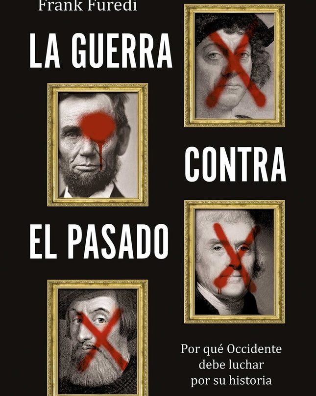 La Guerra Contra El Pasado