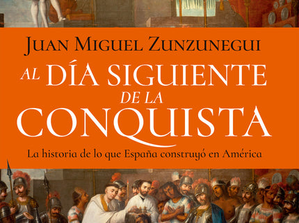 Al Día Siguiente De La Conquista
