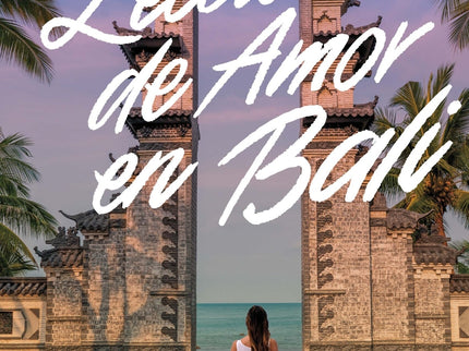 Lecciones De Amor En Bali