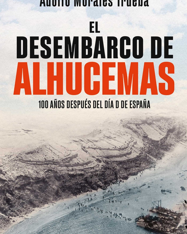 El Desembarco De Alhucemas