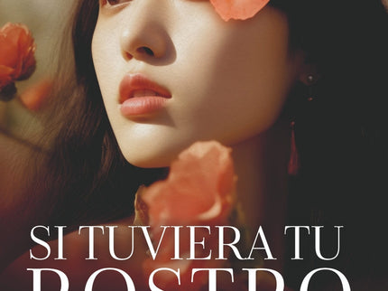 Si Tuviera Tu Rostro