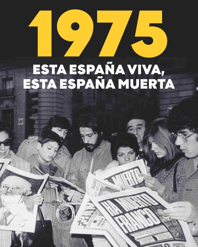 1975 Esta España Viva Esta España Muerta