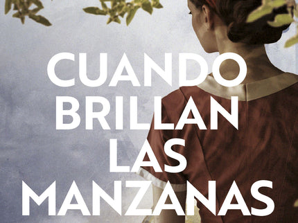 Cuando Brillan Las Manzanas