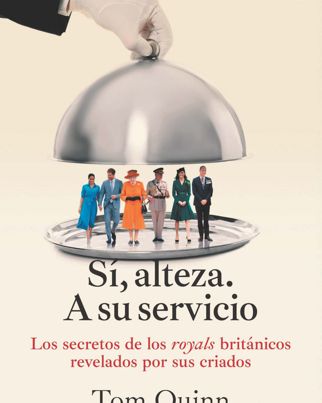Sí, Alteza. A Su Servicio