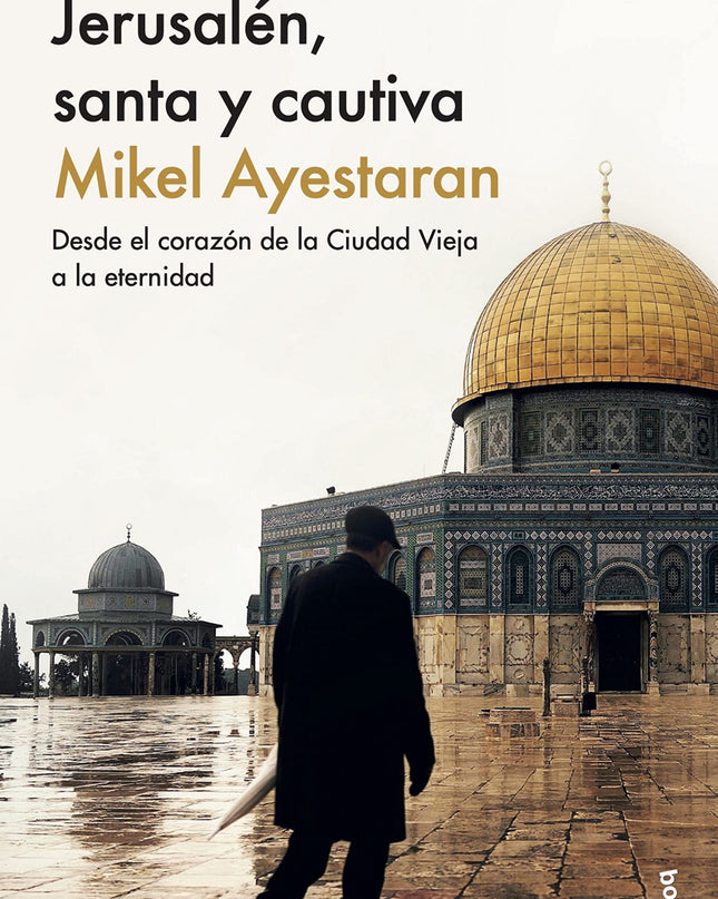 Jerusalen, Santa Y Cautiva