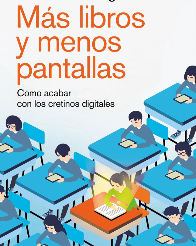Más Libros Y Menos Pantallas