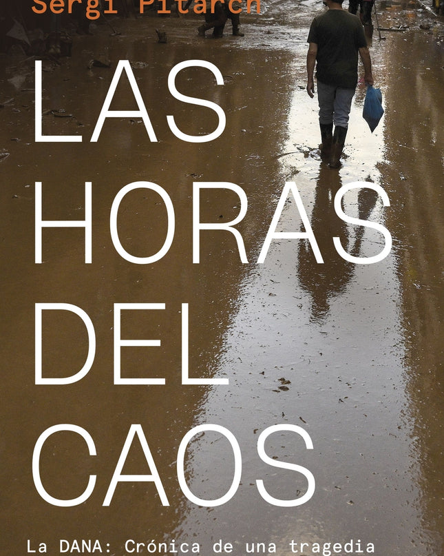 Las Horas Del Caos