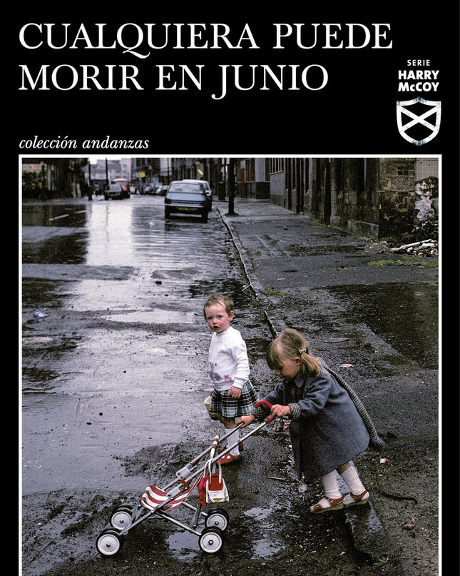 Cualquiera Puede Morir En Junio (serie Harry Mccoy 6)