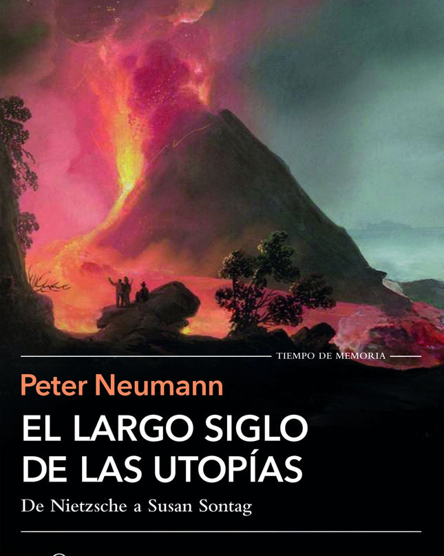 El Largo Siglo De Las Utopías