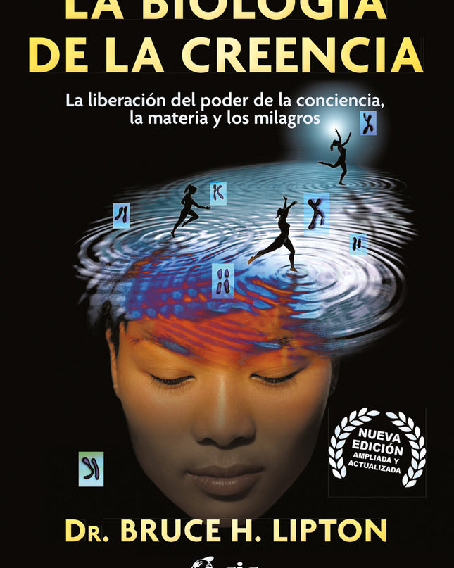 La Biología De La Creencia