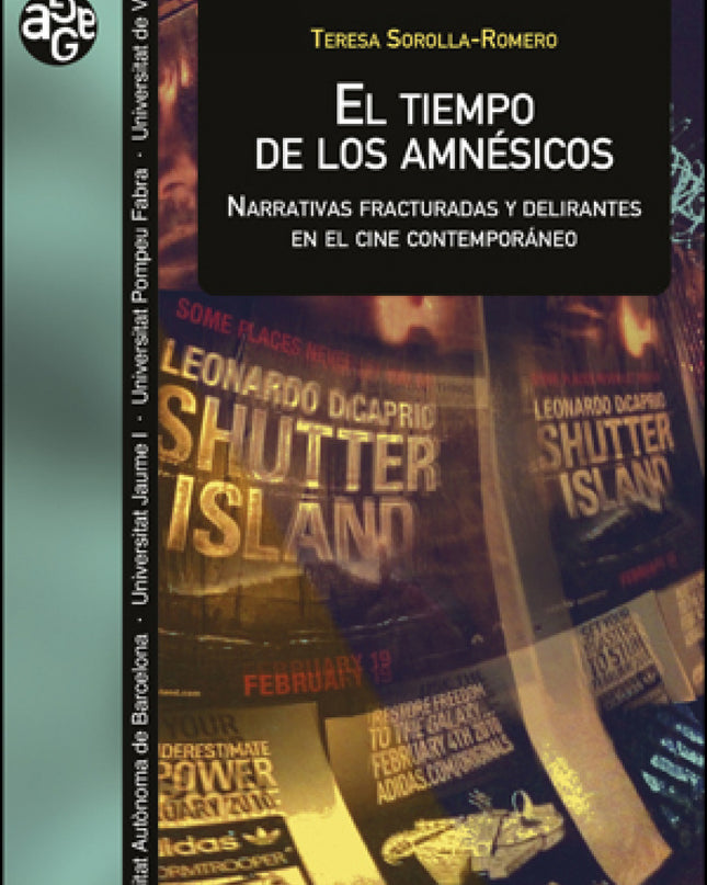 El Tiempo De Los Amnésicos