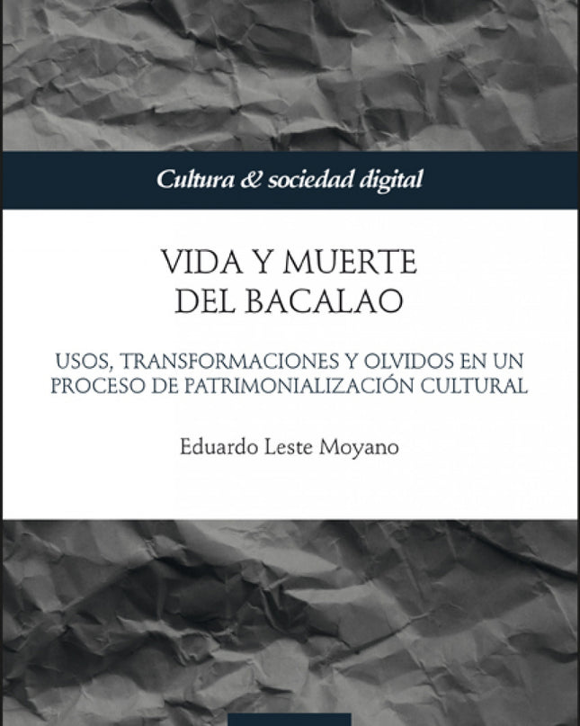 Vida Y Muerte Del Bacalao