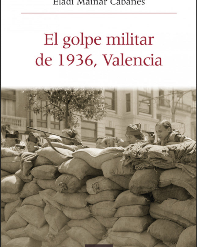 El Golpe Militar De 1936, Valencia