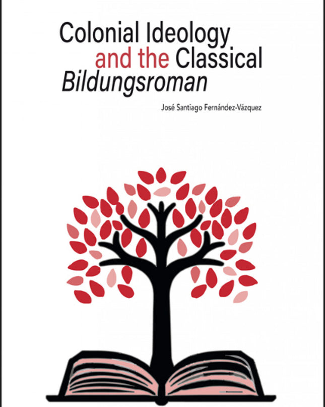 Colonial Ideology And The Classical 'bildungsroman'