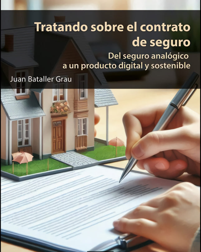 Tratando Sobre El Contrato De Seguro:del Seguro Analogico