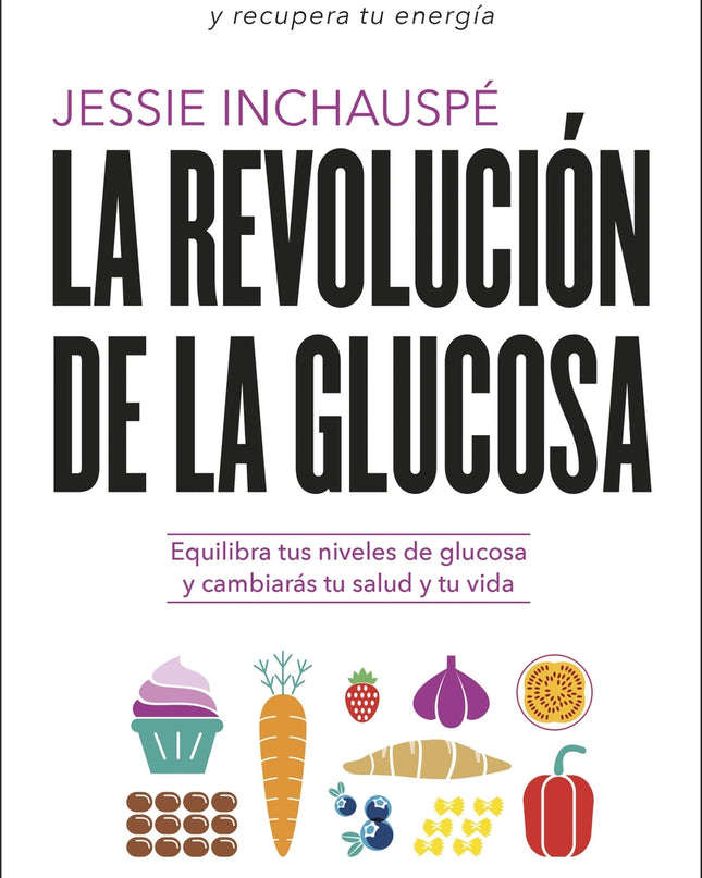 La Revolución De La Glucosa