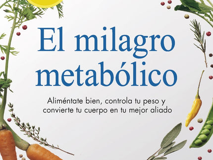 El Milagro Metabólico