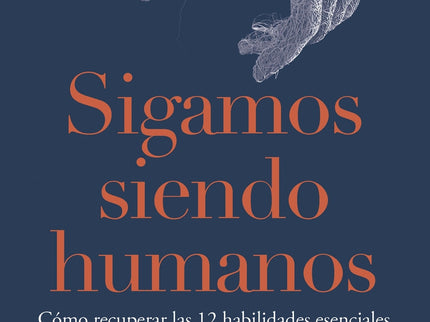 Sigamos Siendo Humanos