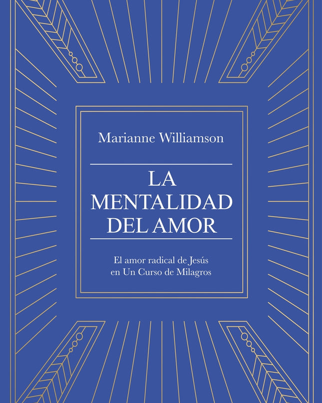 La Mentalidad Del Amor