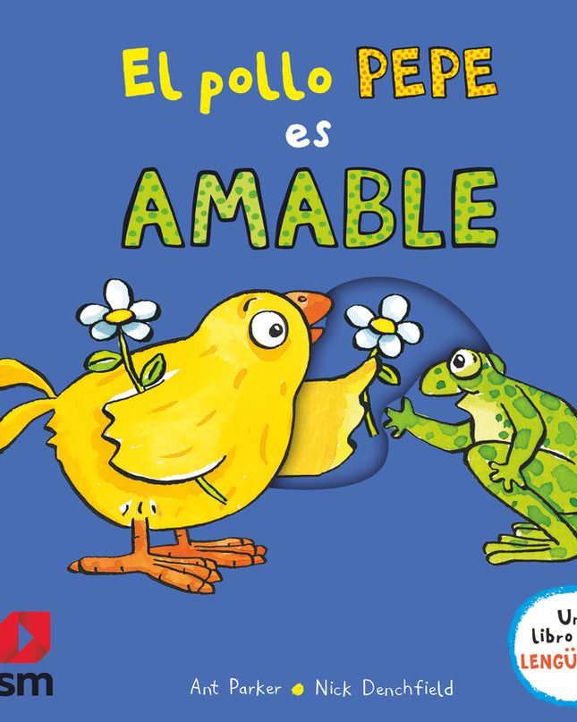 El Pollo Pepe Es Amable