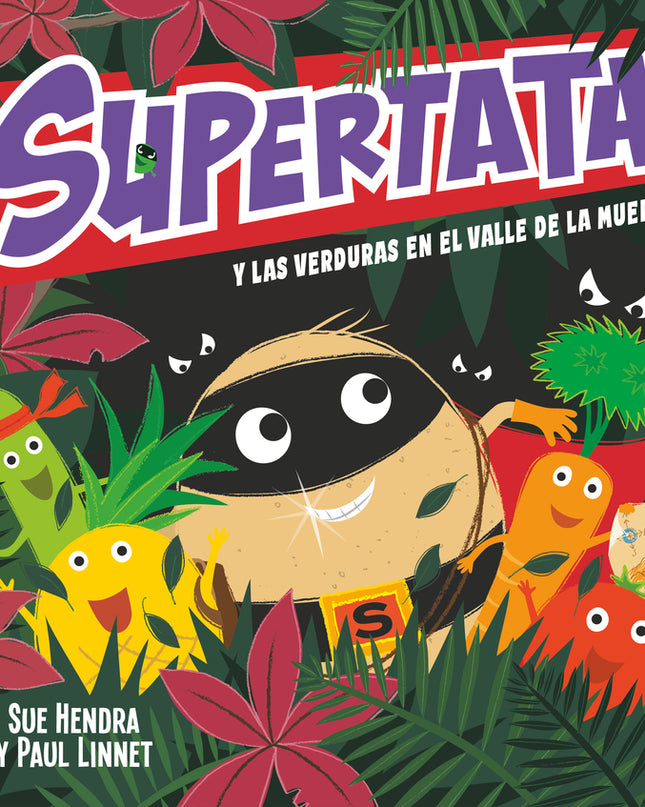 Supertata Y Las Verduras En El Valle De La Muerte