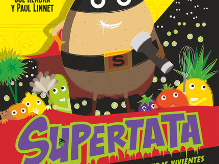 Supertata Y La Noche De Las Verduras Vivientes