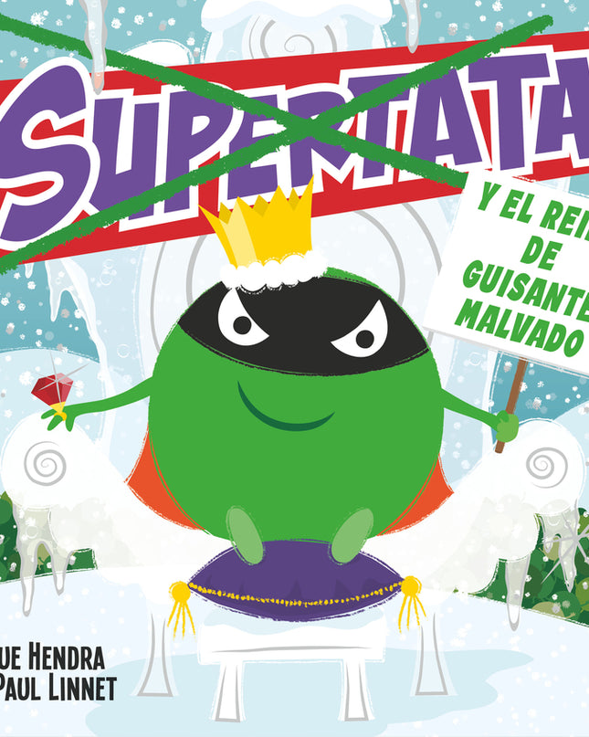 Supertata Y El Reino De Guisante Malvado