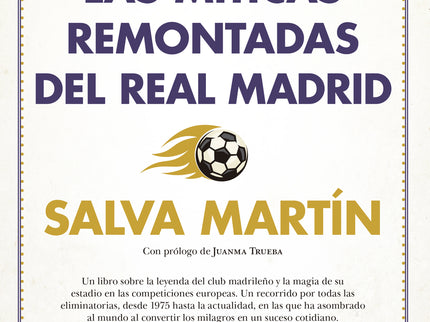 Historia De Las Míticas Remontadas Del Real Madrid