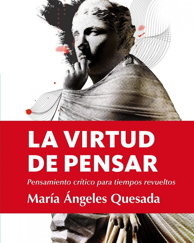 Virtud De Pensar, La