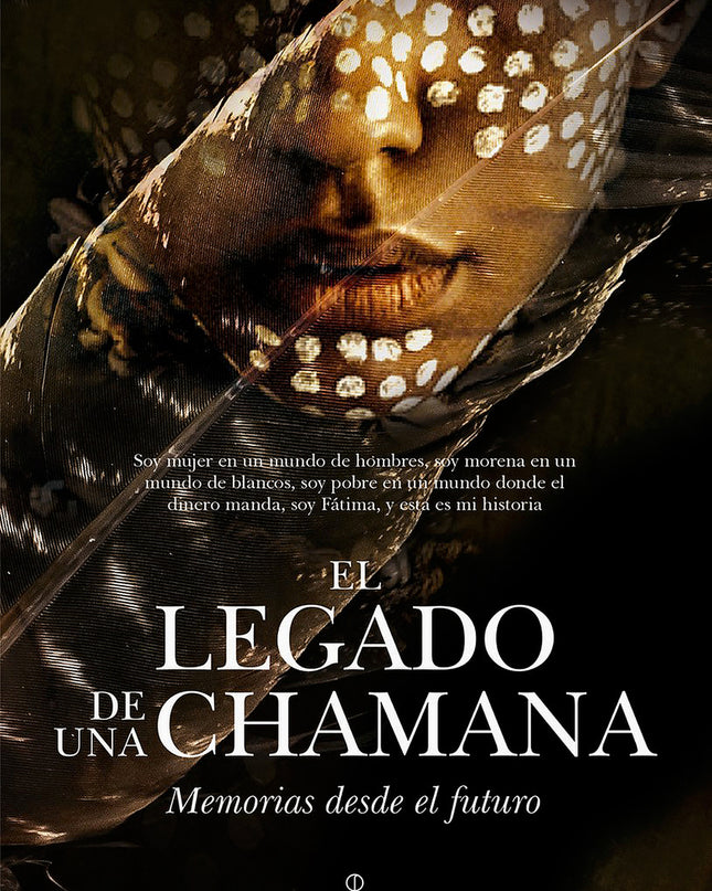 El Legado De Una Chamana
