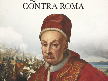 Benedicto Xiii. El Papa Templario Que Luchó Contra Roma