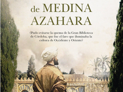 El Bibliotecario De Medina Azahara