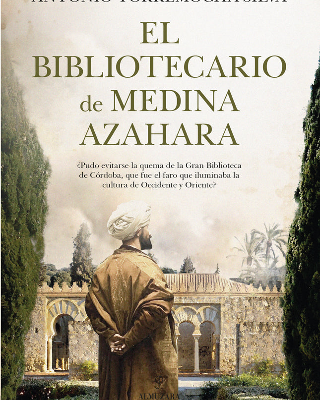 El Bibliotecario De Medina Azahara