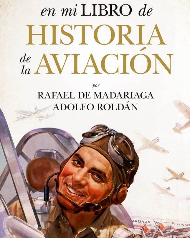 Eso No Estaba...hist. De La Aviación