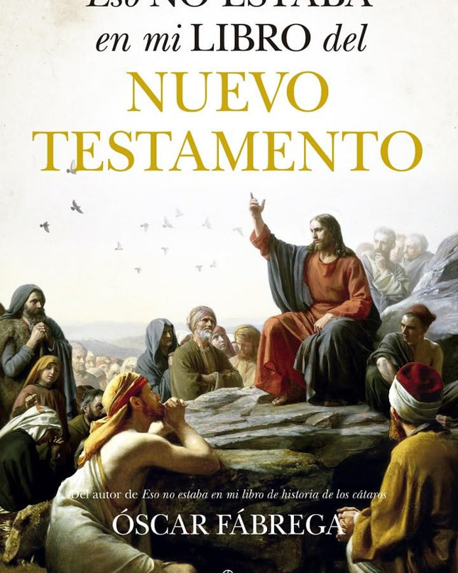 Eso No Estaba...hist. Del Nuevo Testamento