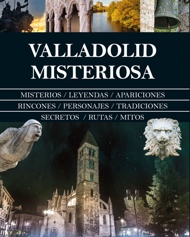 Valladolid Misteriosa