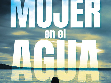 La Mujer En El Agua