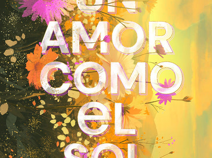 Un Amor Como El Sol