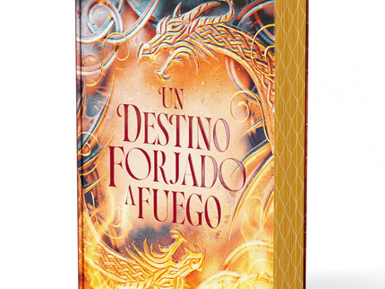 Un Destino Forjado A Fuego