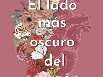 El Lado Más Oscuro Del Corazón