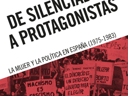 De Silenciadas A Protagonistas