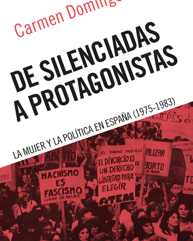 De Silenciadas A Protagonistas